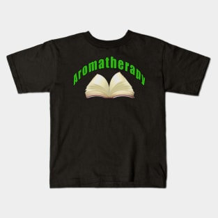 Aromatherapy / Books Kids T-Shirt